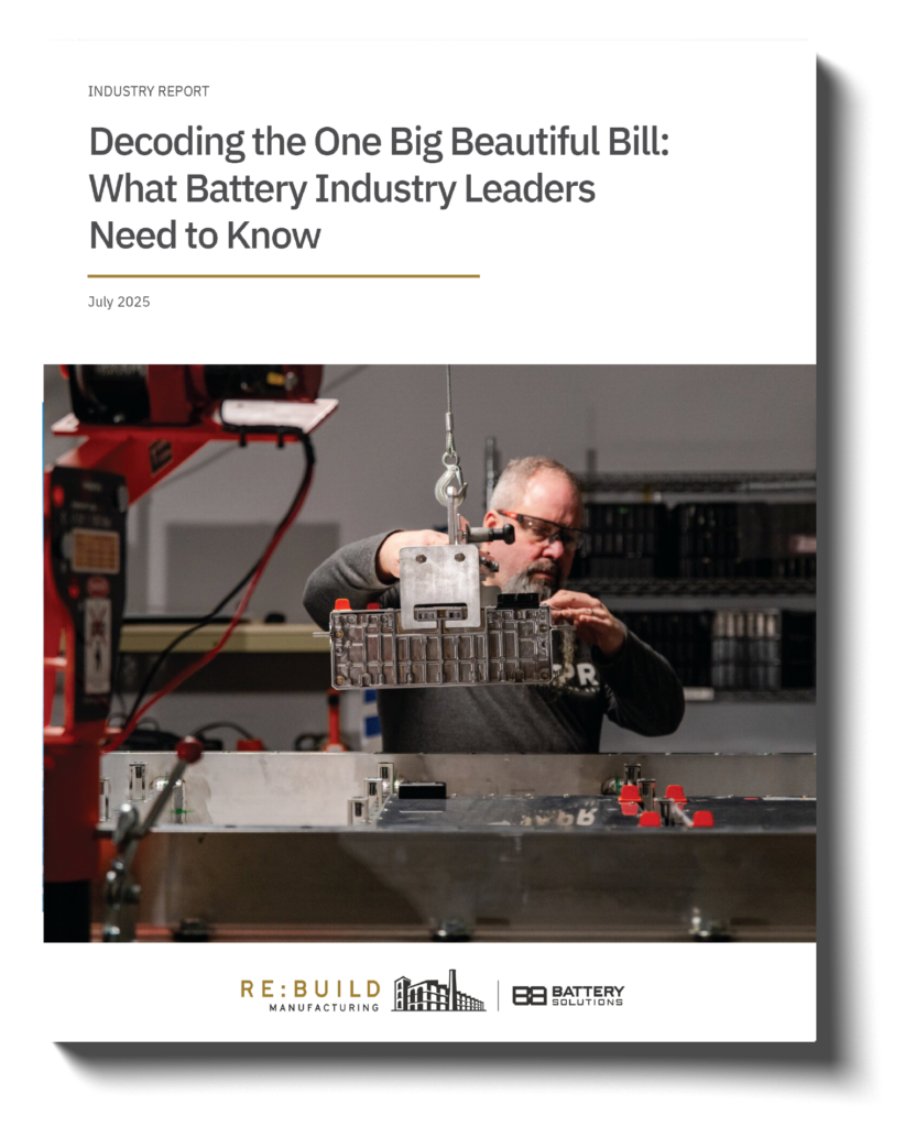 Re:Build Battery Solutions One Big Beautiful Bill Industry Report
